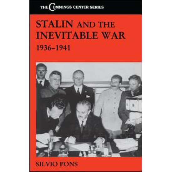 Stalin and the Inevitable War, 1936-1941