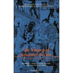 The Theory of Reasoned Action The Theory of Reasoned Action