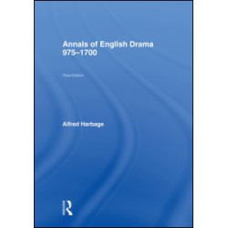 The Annals of English Drama 975-1700