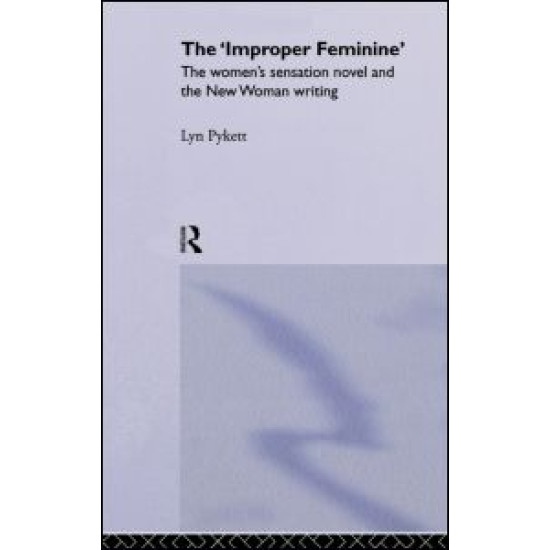 The 'Improper' Feminine