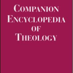 Companion Encyclopedia of Theology