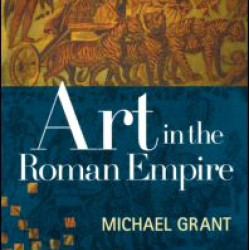 Art in the Roman Empire Art in the Roman Empire