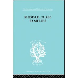 Middle Class Families Middle Class Families