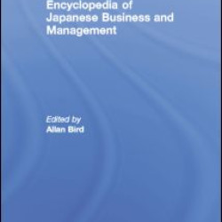 Encyclopedia of Japanese Business and Management