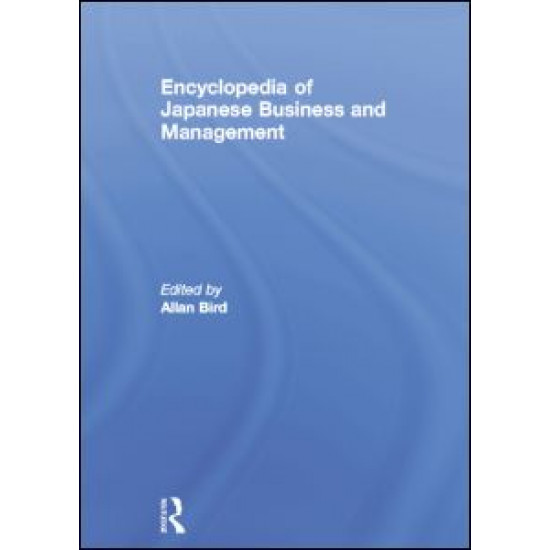 Encyclopedia of Japanese Business and Management