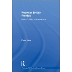 Postwar British Politics Postwar British Politics