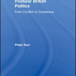 Postwar British Politics Postwar British Politics