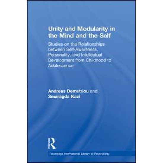Unity and Modularity in the Mind and Self