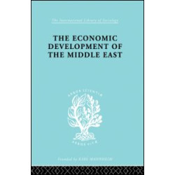 The Economic Development of the Middle East The Economic Development of the Middle East