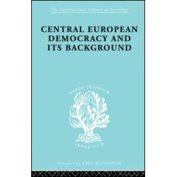 Central European Democracy and its Background Central European Democracy and its Background