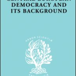 Central European Democracy and its Background Central European Democracy and its Background