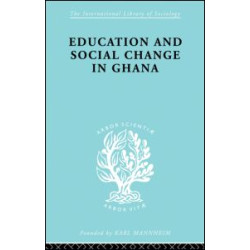 Educ & Soc Change Ghana Ils 60 Educ & Soc Change Ghana Ils 60