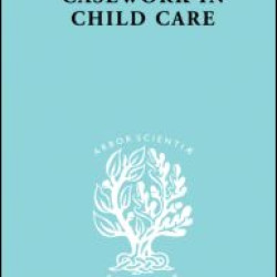 Casework in Childcare Casework in Childcare