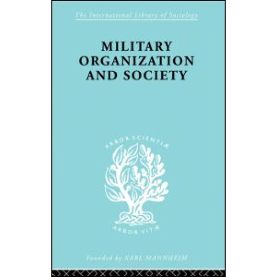 Military Organization and Society