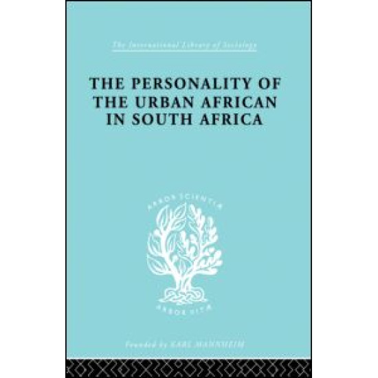 The Personality of the Urban African in South Africa