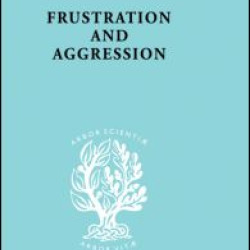 Frustration & Aggressn Ils 245 Frustration & Aggressn Ils 245