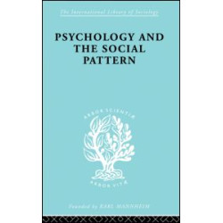 Psychology and the Social Pattern Psychology and the Social Pattern