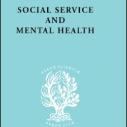 Social Service and Mental Health Social Service and Mental Health