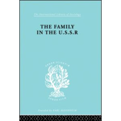 The Family in the USSR The Family in the USSR