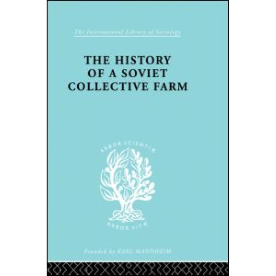 History of a Soviet Collective Farm