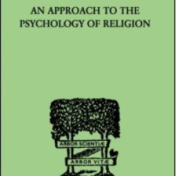 An Approach To The Psychology of Religion