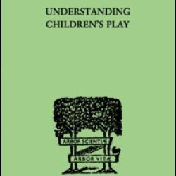 Understanding Children's Play Understanding Children's Play