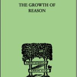 The Growth Of Reason
