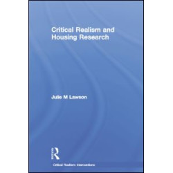 Critical Realism and Housing Research Critical Realism and Housing Research