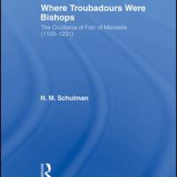 Where Troubadours were Bishops Where Troubadours were Bishops