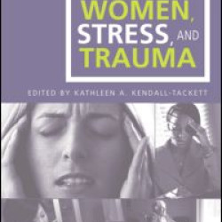 Handbook of Women, Stress and Trauma Handbook of Women, Stress and Trauma