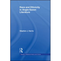 Race and Ethnicity in Anglo-Saxon Literature