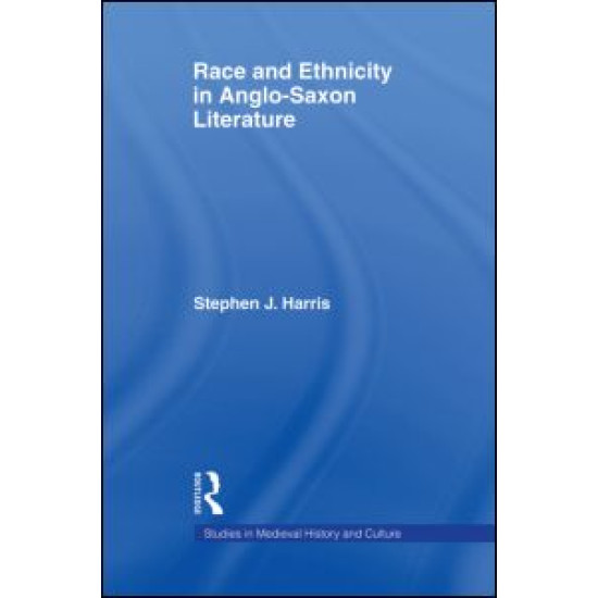 Race and Ethnicity in Anglo-Saxon Literature