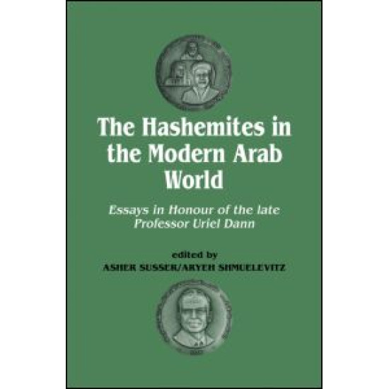 The Hashemites in the Modern Arab World