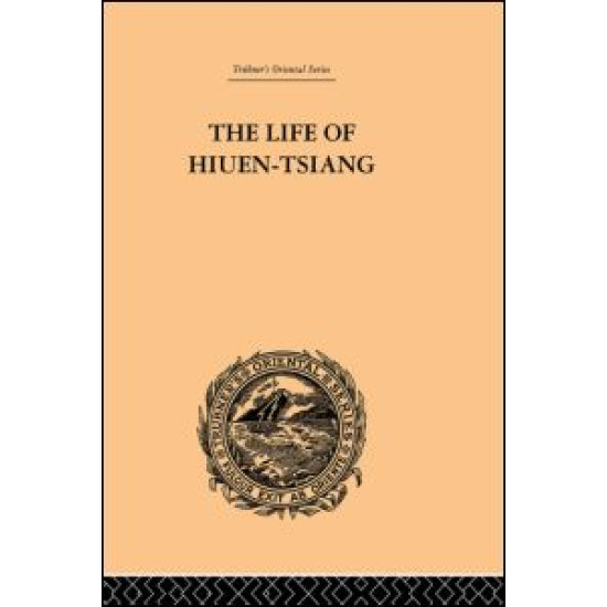 The Life of Hiuen-Tsiang