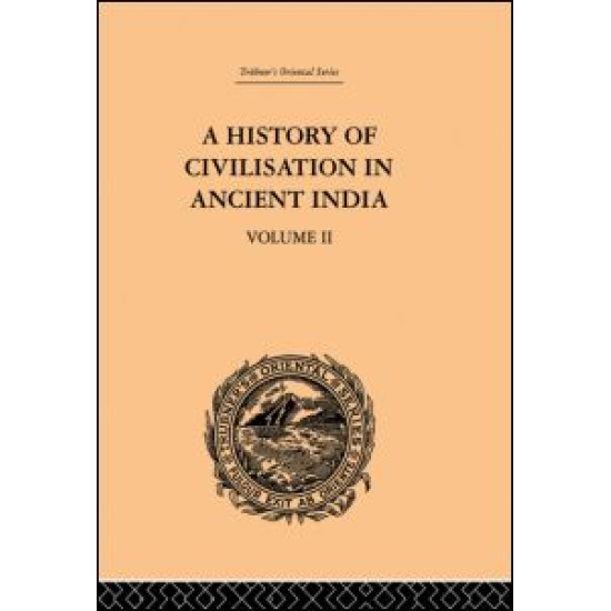 A History of Civilisation in Ancient India A History of Civilisation in Ancient India