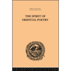 The Spirit of Oriental Poetry The Spirit of Oriental Poetry