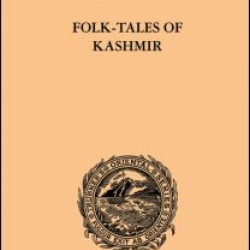 Folk-Tales of Kashmir Folk-Tales of Kashmir