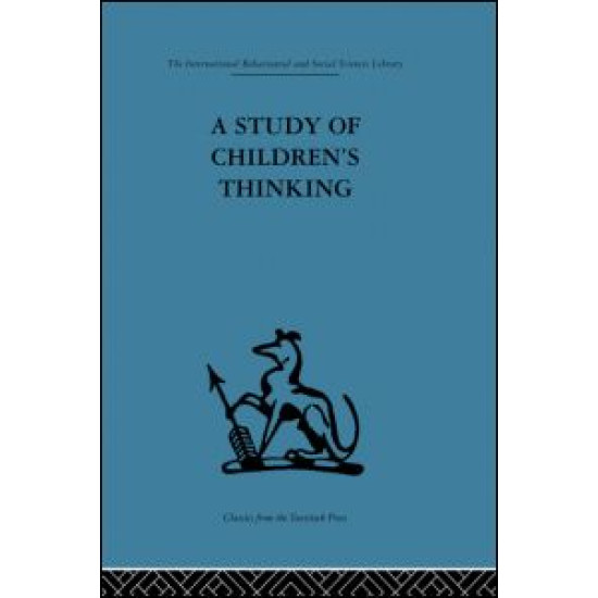A Study of Children's Thinking A Study of Children's Thinking