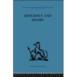 Efficiency and Effort Efficiency and Effort