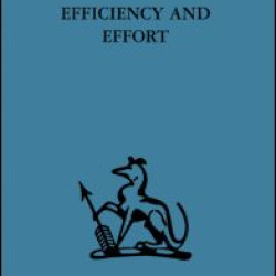 Efficiency and Effort Efficiency and Effort