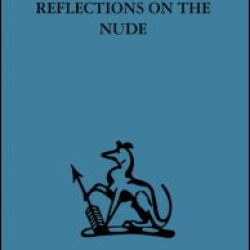 Reflections on the Nude Reflections on the Nude