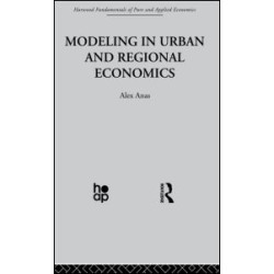 Modelling in Urban and Regional Economics