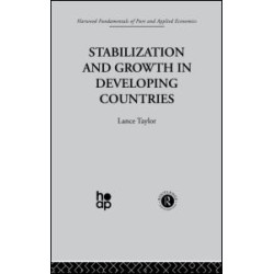 Stabilization and Growth in Developing Countries Stabilization and Growth in Developing Countries