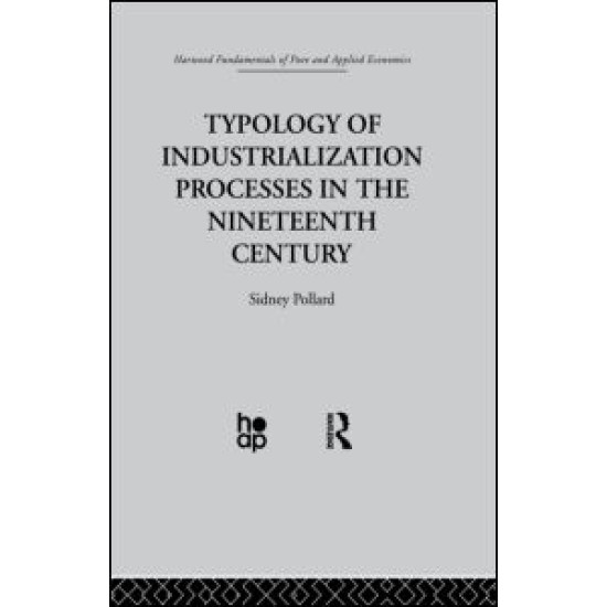 Typology of Industrialization Processes in the Nineteenth Century