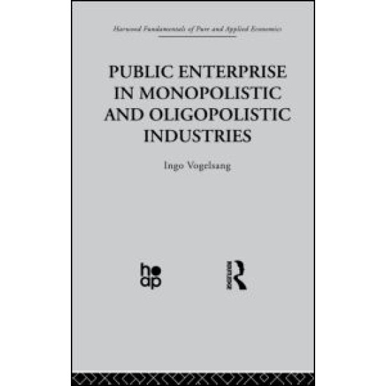 Public Enterprise in Monopolistic and Oligopolistic Enterprises