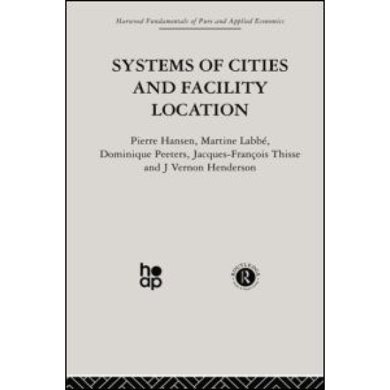 Systems of Cities and Facility Location