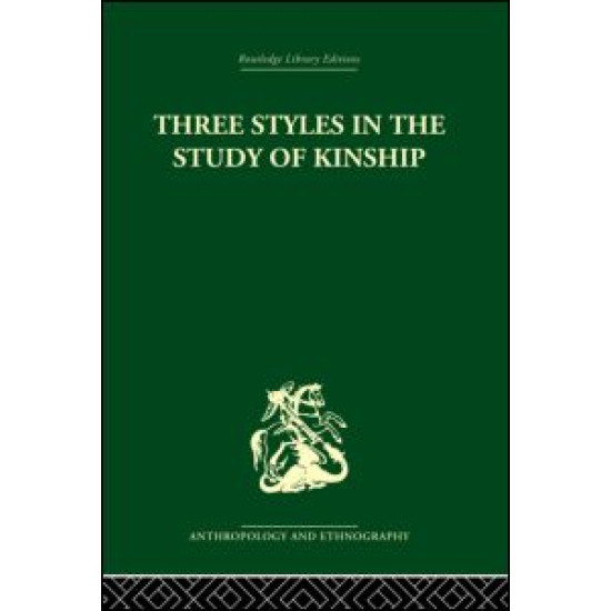 Three Styles in the Study of Kinship
