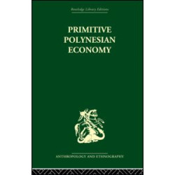 Primitive Polynesian Economy Primitive Polynesian Economy
