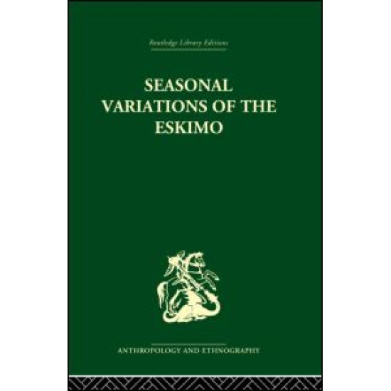 Seasonal Variations of the Eskimo