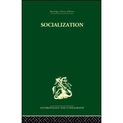 Socialization Socialization